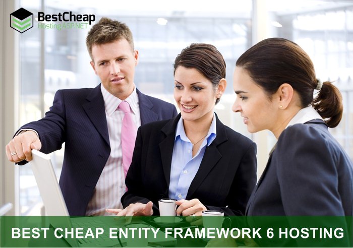 Best Cheap Entity Framework 6 Hosting