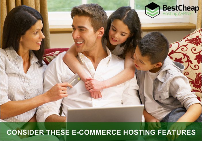 Consider These E-Commerce Hosting Features